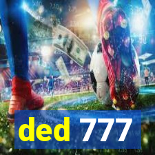 ded 777